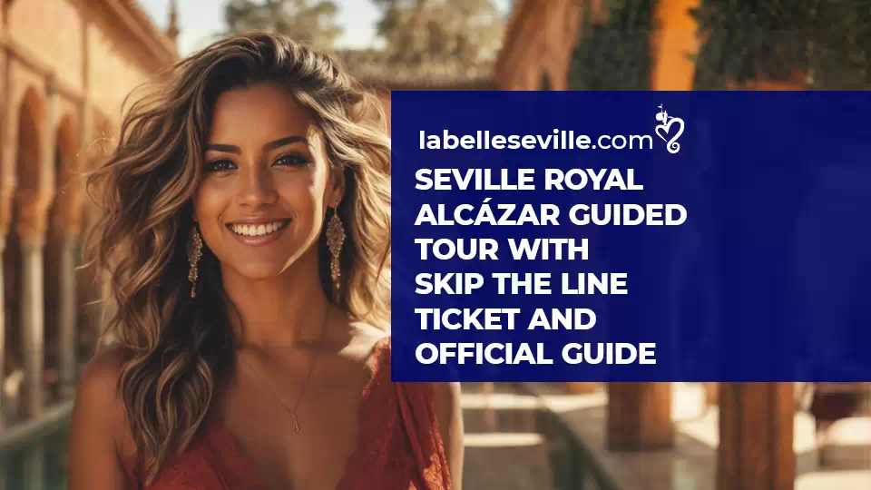Seville Royal Alcazar Guided Tour With Skip The Line Ticket And Official Guide alcazarseville - Seville Alcazar Tour – FAST TRACK + ALCAZAR SEVILLE TICKETS